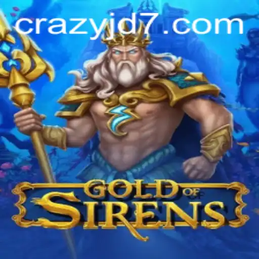 GoldofSirens: The Enigmatic Odyssey of CRAZY JD in the Gaming Realm