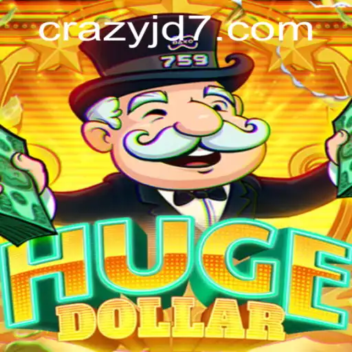 HugeDollar and the CRAZY JD Phenomenon: A Deep Dive into the Latest Gaming Sensation