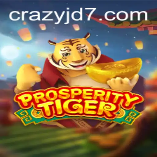 Unleashing the Excitement of ProsperityTiger: A Dive into CRAZY JD