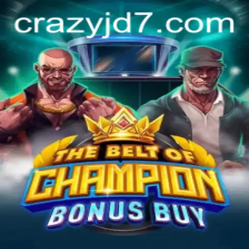 Unleashing the Thrills of TheBeltOfChampionBonusBuy: A CRAZY JD Adventure